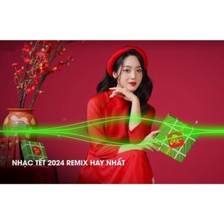 Bô 2 đĩa cd 2971. nhac xuan 2024 remix lk nhac tet 2024 remix hay nhat hien nay nhac chuc mung nam moi 2024