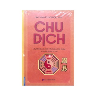Sách - Chu dịch (Sào Nam Phan Bội Châu ) - Bìa cứng - MT