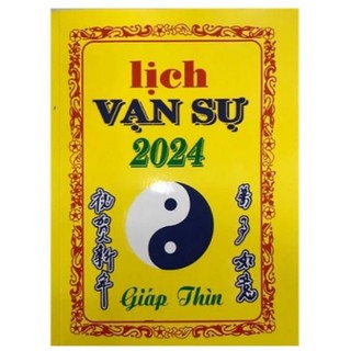 Lịch vạn sự 2024 - xem ngày lành tháng tốt