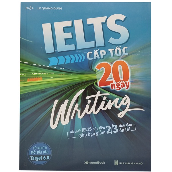 Sách IELTS cấp tốc - 20 ngày Writing