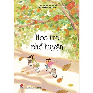 Sách Học trò phố huyện