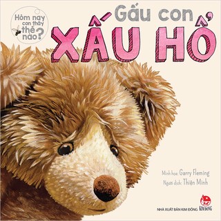 Sách Hôm nay con thấy thế nào? - Gấu con xấu hổ
