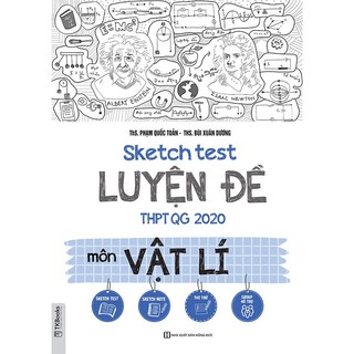 Sách-Sketch test Luyện đề THPTQG 2020 môn Vật Lí