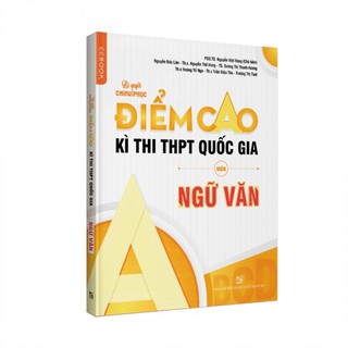 Sách-Bí quyết chinh phục điểm cao kì thi THPT Quốc gia môn Ngữ văn