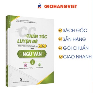 Sách - CC Thần tốc luyện đề 2020 môn Ngữ văn tập 2