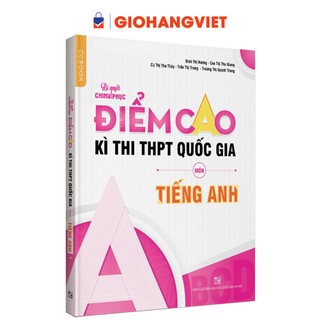 Sách-Bí quyết chinh phục điểm cao kì thi THPT Quốc gia môn Tiếng Anh