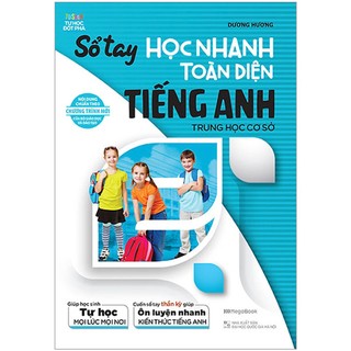 Sách - Sổ tay Học nhanh toàn diện tiếng Anh THCS