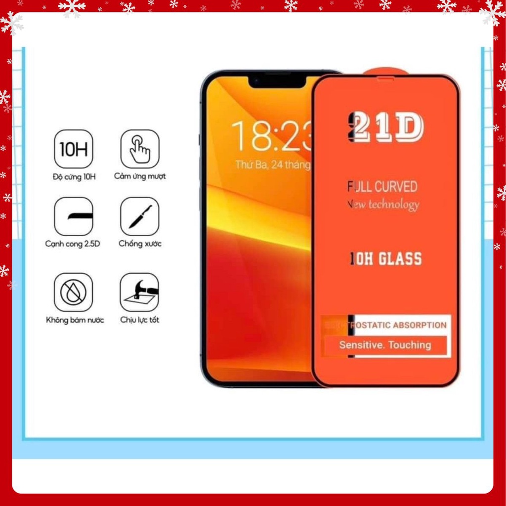 Kính cường lực iphone 21D full màn 6/6plus/6splus/7/7plus/8/8plus/x/xs/11/12/13/14/15/pro/max/promax
