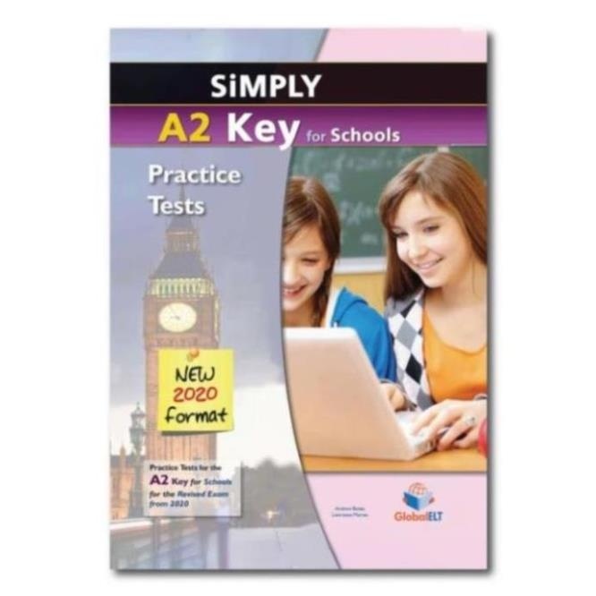 [ Tặng Audio mp3 ] Simply A2 Key for Schools  (2020) -  bản đẹp khổ A4