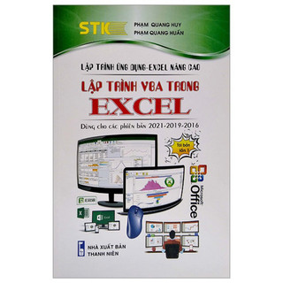 Sách - lập trình ứng dụng - excel nâng cao: lập trình vba trong excel dùng cho các phiên bản 2021 - 2019 - 2016