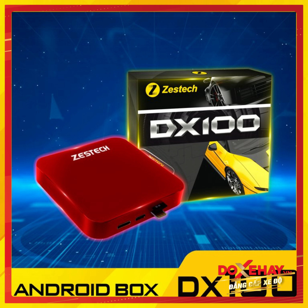 Android Box Zestech DX100 Cho Ô Tô