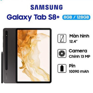 Máy tính bảng samsung galaxy tab s8 /tab s8 plus ram 8gb/128gb