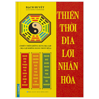 Sách - thiên thời địa lợi nhân hòa - bạch huyết