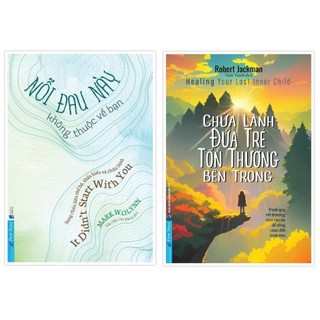 Sách - combo 2 cuốn nỗi đau này không thuộc về bạn + chữa lành đứa trẻ tổn thương bên trong - first news