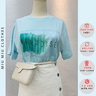 [Ảnh Thật - QCL1] Áo Thun Nữ Áo Phông Cotton Tay Ngắn Cổ Tròn Paradise Thêu Nổi Đính Kim Sa Phong Cách Hàn Quốc - MiuMiu