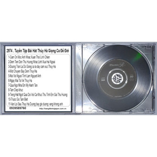 Đĩa cd 2974 . tuyển tập bài hát thúy hà giọng ca để đời