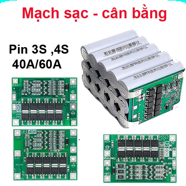 Module BMS 3S 4S 40A 60A Quản Lý Pin Lithium 18650 Chuyên Dụng