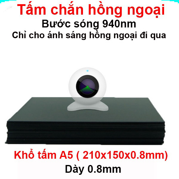 Tấm chắn ánh sáng hồng ngoại 1mm ( 940n mét)