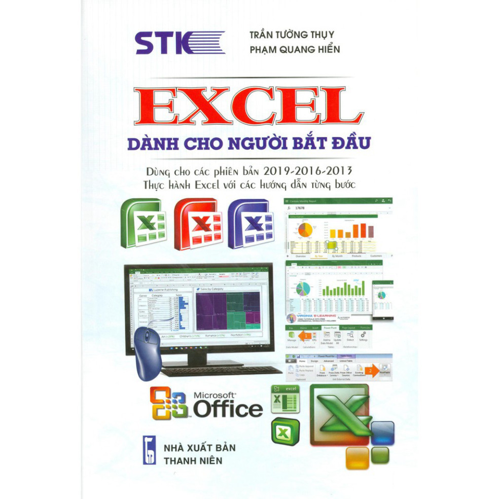 Sách - Excel Dành Cho Người Mới Bắt Đầu (Dành Cho Các Phiên Bản 2019 - 2016 - 2013) STK