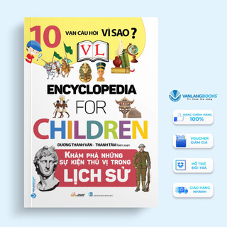 Sách - 10 vạn câu hỏi vì sao? khám phá những sự kiện thú vị trong lịch sử - vlb