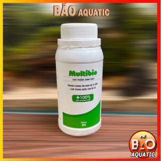 Vi sinh Multibio 250ml xử lý nước, làm trong nước