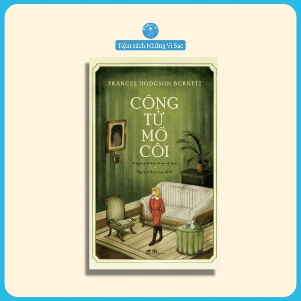 Sách - Công Tử Mồ Côi (Văn Học Kinh Điển) - Nhã Nam