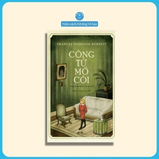 Sách - Công Tử Mồ Côi (Văn Học Kinh Điển) - Nhã Nam