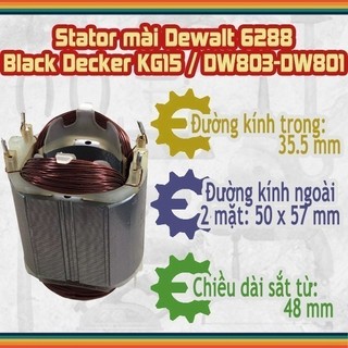 (Hàng DCA) Stator mài Dewalt 6288 - Black Decker KG15 - DW803 - DW801 220V