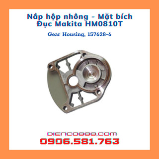 Mặt bích - Nắp hộp nhông đục Makita 0810 bằng nhôm (GEAR HOUSING COVER, 157628-6)