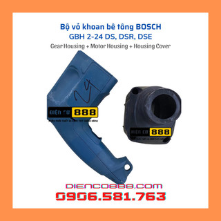 Bộ vỏ máy khoan BOSCH GBH 2-24 DS, DSR, DSE bằng nhựa (Gear Housing, Motor Housing & Housing Cover)
