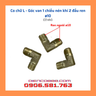(Combo 2 cái) Kép nối GÓC CHỮ L VAN 1 CHIỀU 90 ĐỘ máy nén khí ren ngoài