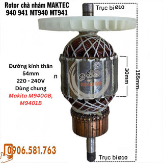 Rotor chà nhám tăng MAKTEC MT940 MT941, Makita M9400B 220V - Tặng chổi than