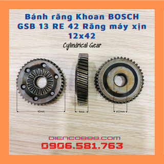 (Cylindrical Gear) Nhông bánh răng khoan BOSCH GSB 13RE, 16RE 42 răng kích thước 12x42mm dùng cho máy xịn
