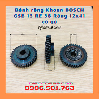 (Cylindrical Gear) Nhông bánh răng khoan BOSCH GSB 13RE 38 răng lỗ 12x41mm có gù