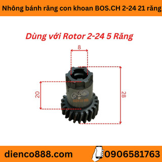 Nhông bánh răng con khoan BOSCH 2-24 21 răng - Dùng với rotor 5 Răng