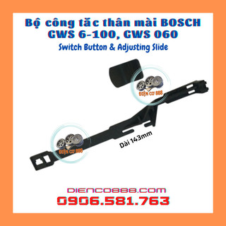 Bộ công tắc thân mài BOSCH GWS 6-100 bằng nhựa (Switch Button & Switch Slide) - Chọn số lượng cần mua ở dưới