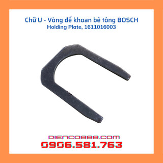 (Combo 5 cái) Chữ U khoan bê tông BOSCH 2-26, 2-24, 2-28 bằng thép (Holding Plate, 1611016003)