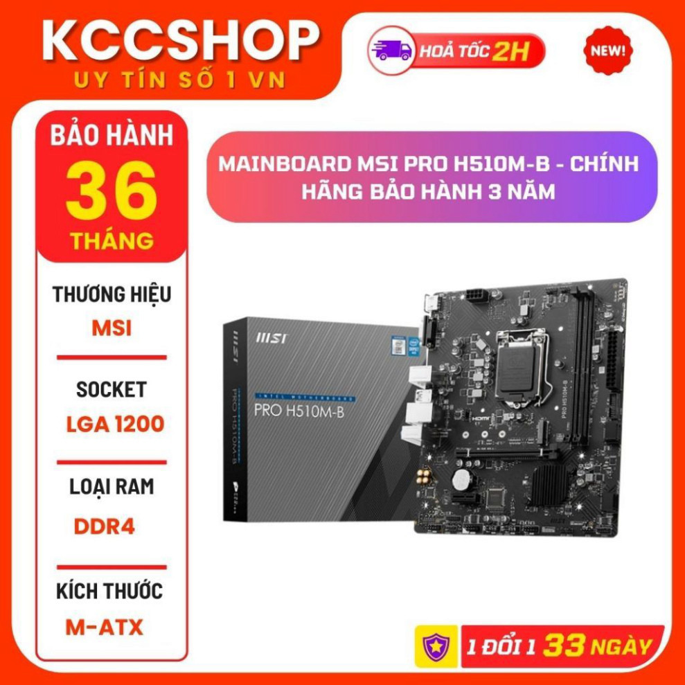 Mainboard MSI PRO H510M-B - hàng hiệu BH 3 Năm