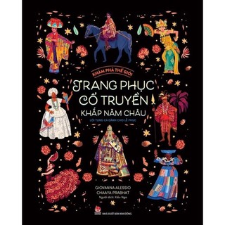 Sách - khám phá thế giới - trang phục cổ truyền khắp năm châu - kim đồng