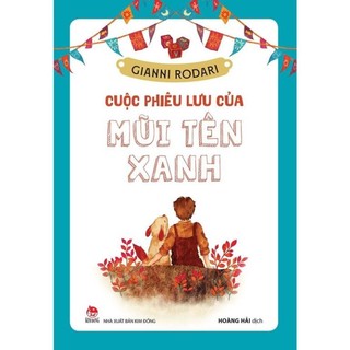 Sách - Cuộc phiêu lưu của Mũi Tên Xanh