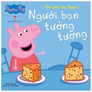 Sách thế giới của peppa - người bạn tưởng tượng