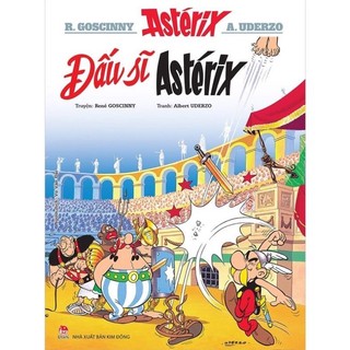 Sách astérix - đấu sĩ astérix - nxb kim đồng