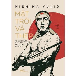 Sách - mặt trời và thép - mishima yukio - nhã nam