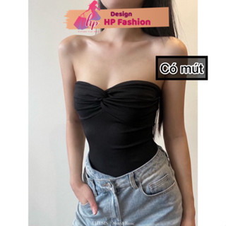Áo ống tube ôm body xoắn ngực có mút, áo quây nữ tôn vòng 1 thun co giãn màu đen trắng sang chảnh G601    STYLE