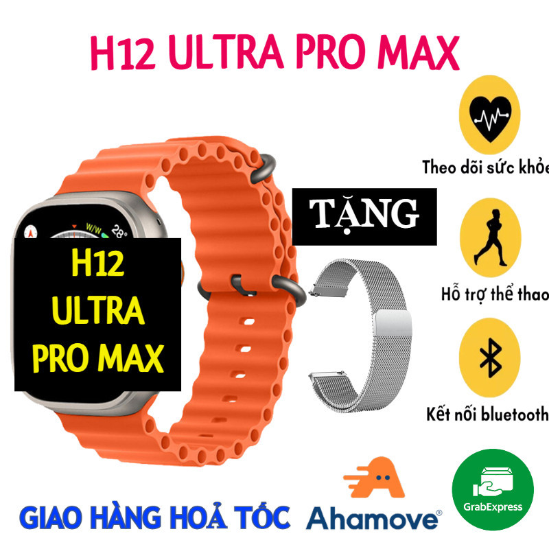 Đồng Hồ H12 Ultra Pro Max Tặng Kèm Dây Đeo Cao Cấp Phiên Bản Mới Nhất Thiết Kế Cực Đẹp, Dễ Sử Dụng M