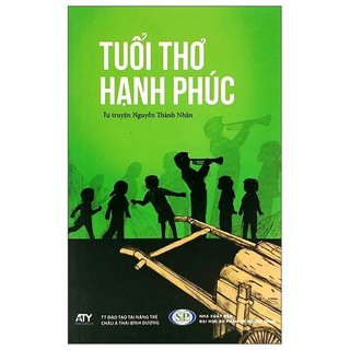Sách - Tuổi Thơ Hạnh Phúc - Giáo Dục Sài Gòn