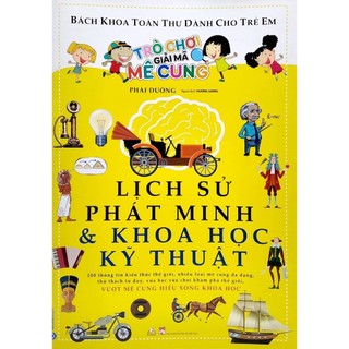 Sách trò chơi giải mã mê cung - lịch sử phát minh & khoa học kỹ thuật - văn lang