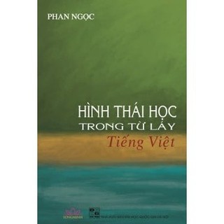 Sách - hình thái học trong từ láy tiếng việt - long minh