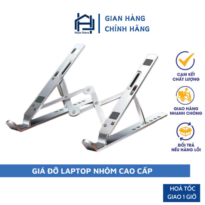 Giá đỡ laptop, kê macbook bằng NHÔM 2 CHỐT thời thượng gấp gọn, kệ đỡ máy vi tính HSON tản nhiệt, chịu lực siêu tốt