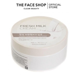 Kem Dưỡng Thể Làm Sáng Da TheFaceShop Daegwallyeong Fresh Milk Cream 300Ml